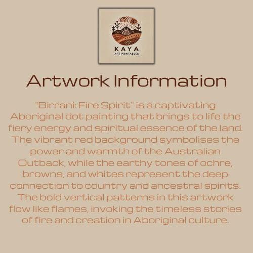 Digital artwork information card for Birrani: Fire Spirit, describing the Aboriginal dot painting’s fiery energy, vibrant red background, earthy ochres and browns, and spiritual connection to land and culture.